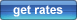 get rates